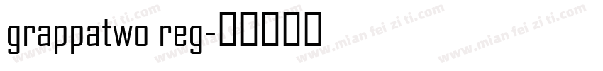 grappatwo reg字体转换